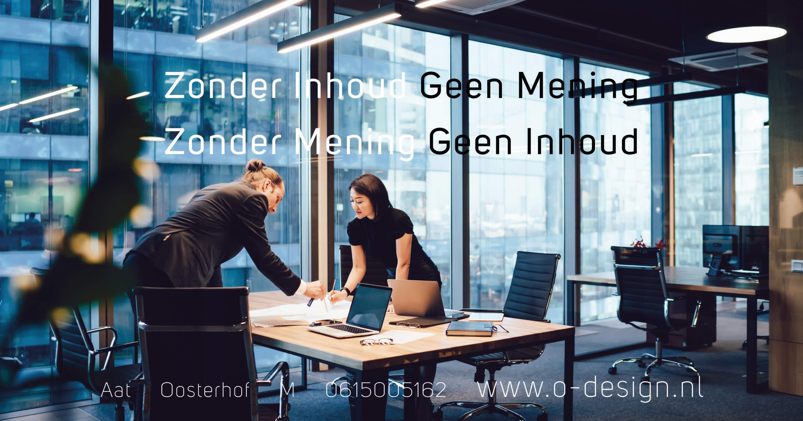 Zonder Inhoud Geen Mening